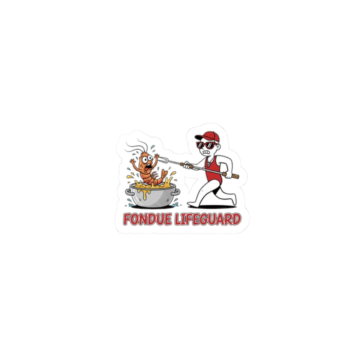 Fondue Lifeguard Sticker | Low-Stakes Humor, Retro Bubbly Self-Deprecation
